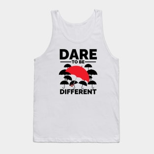 Unique Courage: Dare to Be Different Tank Top